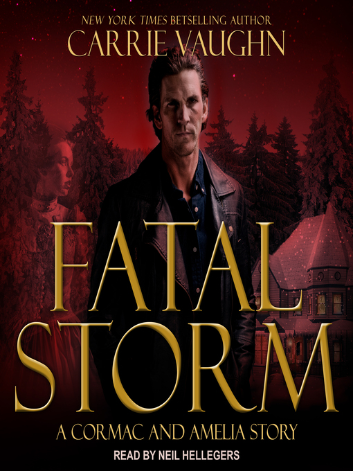 Title details for Fatal Storm by Carrie Vaughn - Available